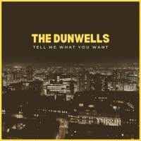 Purchase The Dunwells - Tell Me What You Want