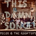 Buy Pecos & The Rooftops - This Damn Song (CDS) Mp3 Download