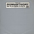 Buy Romanthony - Make This Love Right & Now You Want Me Mp3 Download