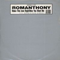 Purchase Romanthony - Make This Love Right & Now You Want Me