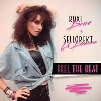 Purchase Roxi Drive - Feel The Beat (With Sellorekt)