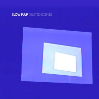 Purchase Slow Pulp - Deleted Scenes (Vinyl)
