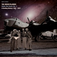 Purchase The Green Pajamas - Under The Radar Vol. 2: 1997-2021