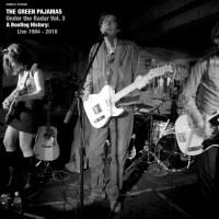 Purchase The Green Pajamas - Under The Radar Vol. 3: Live