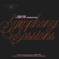 Purchase Cody Fry - Symphony Sessions