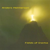 Purchase Anders Helmerson - Fields Of Inertia