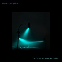 Purchase Being As An Ocean - Waiting For Morning To Come (Deluxe Edition)