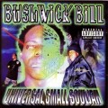 Buy Bushwick Bill - Universal Small Souljah Mp3 Download