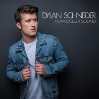 Purchase Dylan Schneider - How Does It Sound (CDS)