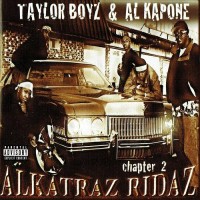 Purchase Taylor Boyz - Alkatraz Ridaz Chapter 2 (With Al Kapone)