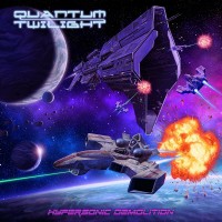 Purchase Quantum Twilight - Hypersonic Demolition