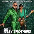 Buy The Isley Brothers - Make Me Say It Again, Girl Mp3 Download