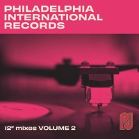 Purchase VA - Philadelphia International Records: The 12'' Mixes Vol. 2