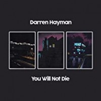 Purchase Darren Hayman - You Will Not Die