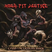 Purchase Mosh-Pit Justice - Crush The Demons Inside