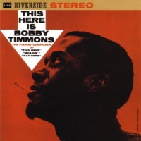 Purchase Bobby Timmons - This Here Is Bobby Timmons (Vinyl)