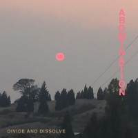 Purchase Divide And Dissolve - Abomination