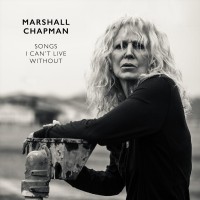 Purchase Marshall Chapman - Songs I Can't Live Without