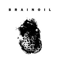 Purchase Brainoil - Death Of This Dry Season