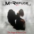 Buy My Refuge - The Anger Is Never Over Mp3 Download