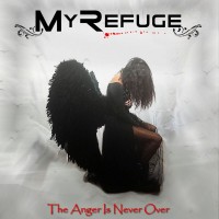 Purchase My Refuge - The Anger Is Never Over