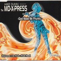 Purchase The Md X-Spress - God Made Me Phunky (MCD)