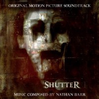 Purchase Nathan Barr - Shutter (Original Motion Picture Soundtrack)