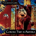 Buy Fascination Curve - Corona Time In Amerika Mp3 Download