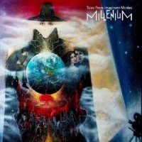 Purchase Millenium - Tales From Imaginary Movies