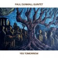 Buy Paul Dunmall - Yes Tomorrow Mp3 Download