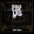 Buy Balls Gone Wild - Stay Wild Mp3 Download