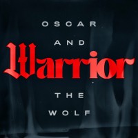 Purchase Oscar And The Wolf - Warrior (CDS)