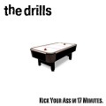 Buy Phil X & The Drills - Kick Your Ass In 17 Minutes Mp3 Download