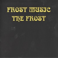 Purchase The Frost - Frost Music (Vinyl)
