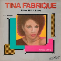 Purchase Tina Fabrique - Alive With Love (A Love Letter) (VLS)
