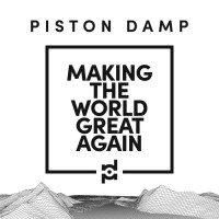 Purchase Piston Damp - Making The World Great Again