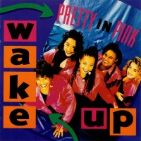 Purchase Pretty In Pink - Wake Up