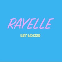 Purchase Rayelle - Let Loose (CDS)