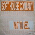 Buy Soft House Company - What You Need... (Vinyl) Mp3 Download