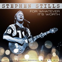 Purchase Stephen Stills - For Whatever It's Worth (Live 1974)