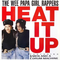 Purchase Wee Papa Girl Rappers - Heat It Up (Feat. 2 Men And A Drum Machine) (VLS)