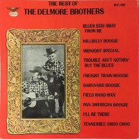 Purchase The Delmore Brothers - The Best Of The Delmore Brothers (Vinyl)