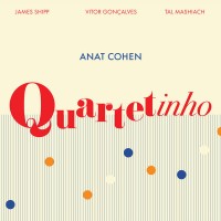 Purchase Anat Cohen - Quartetinho