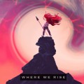 Buy Neoni - Where We Rise (CDS) Mp3 Download