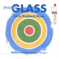 Purchase Philip Glass - Early Keyboard Music (With Steffen Schleiermacher)