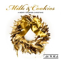 Purchase Crowder - Milk & Cookies: A Merry Crowder Christmas