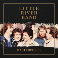 Purchase Little River Band - Masterpieces (Remastered 2022)
