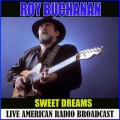 Buy Roy Buchanan - Sweet Dreams (Live) Mp3 Download