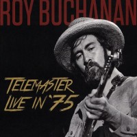 Purchase Roy Buchanan - Telemaster Live In '75