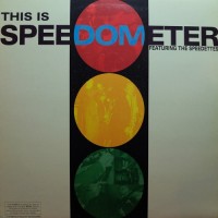 Purchase Speedometer - This Is Speedometer Vol. 1 (Feat. The Speedettes)